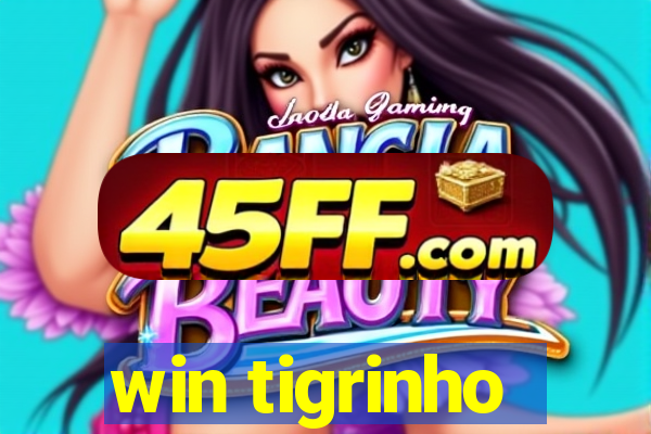 win tigrinho